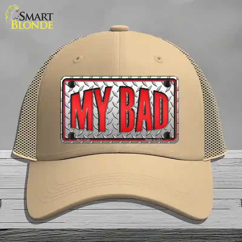 HAT15-MLP-1138 My Bad Novelty License Plate Hat, Mesh - Khaki