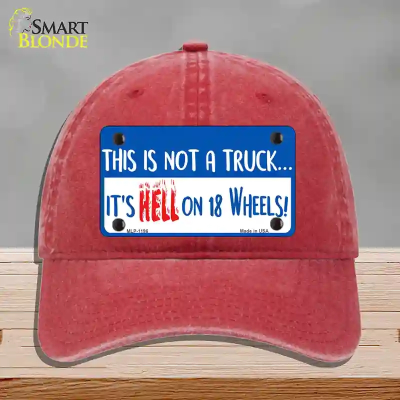HAT13-MLP-1196 Hell on 18 Wheels Novelty License Plate Hat, Unconstructed Cotton - Red