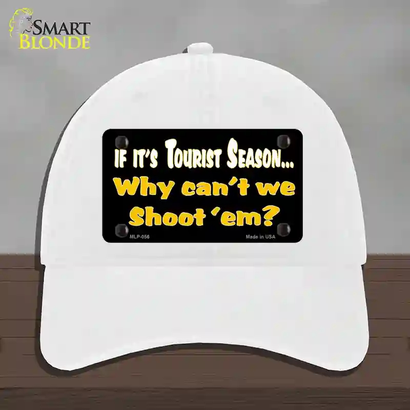 HAT14-MLP-056 Why Cant We Shoot Em Novelty License Plate Hat, Unconstructed Cotton - White