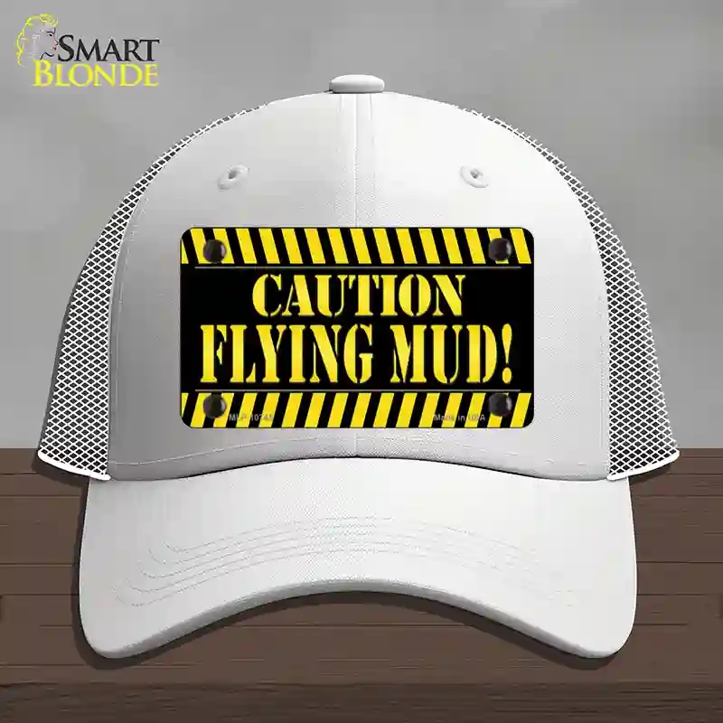 HAT19-MLP-10745 Caution Flying Mud Novelty License Plate Hat, Mesh - White