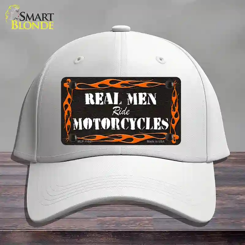 HAT21-MLP-11647 Real Men Ride Motorcycles Novelty License Plate Hat, Cotton - White