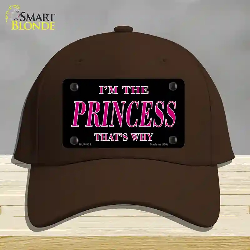 HAT24-MLP-032 Princess Thats Why Novelty License Plate Hat, Cotton - Dark Brown