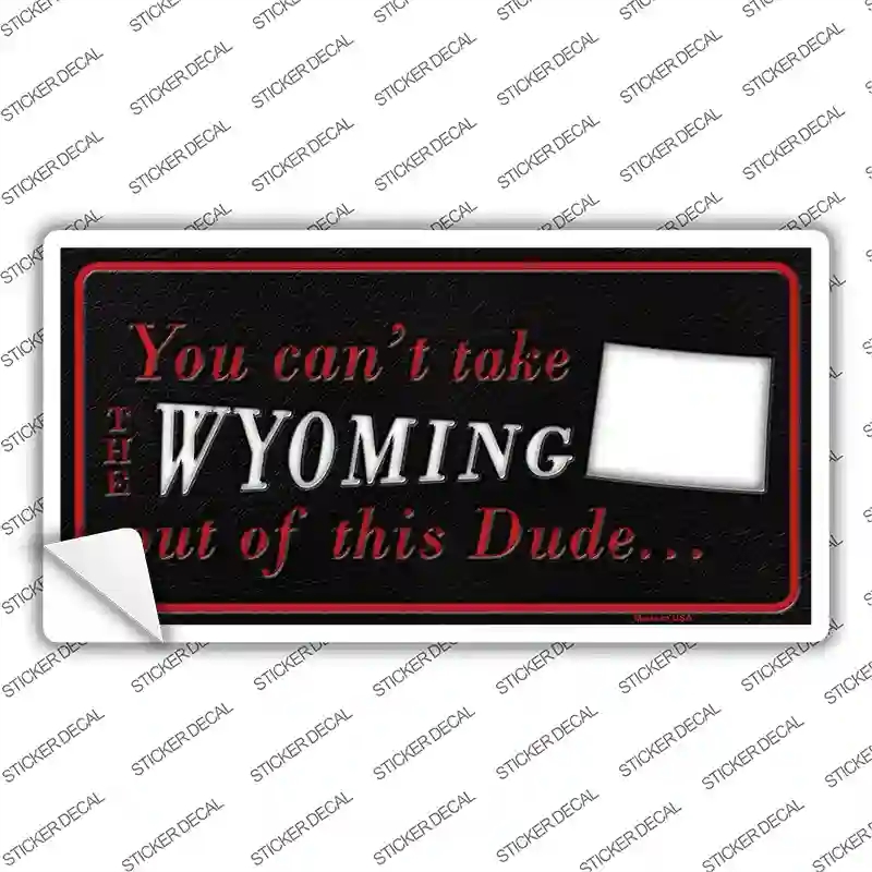 LP-11304s-XL Wyoming Dude Novelty Sticker Decal, Extra Large