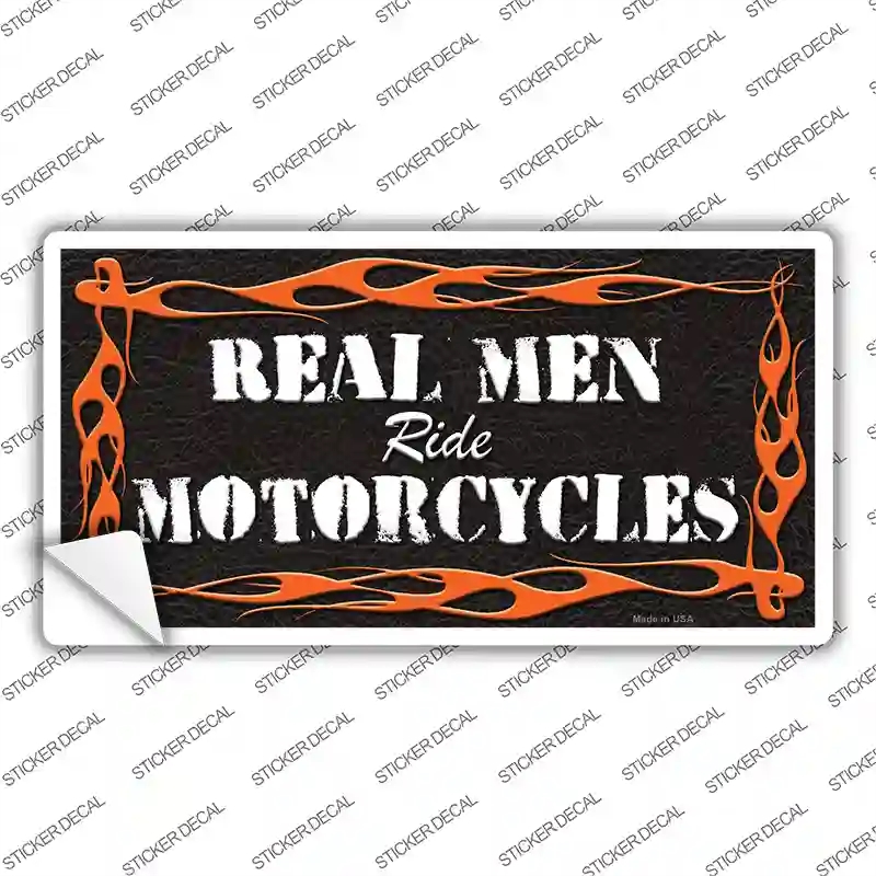 LP-11647s-XL Real Men Ride Motorcycles Novelty Sticker Decal, Extra Large