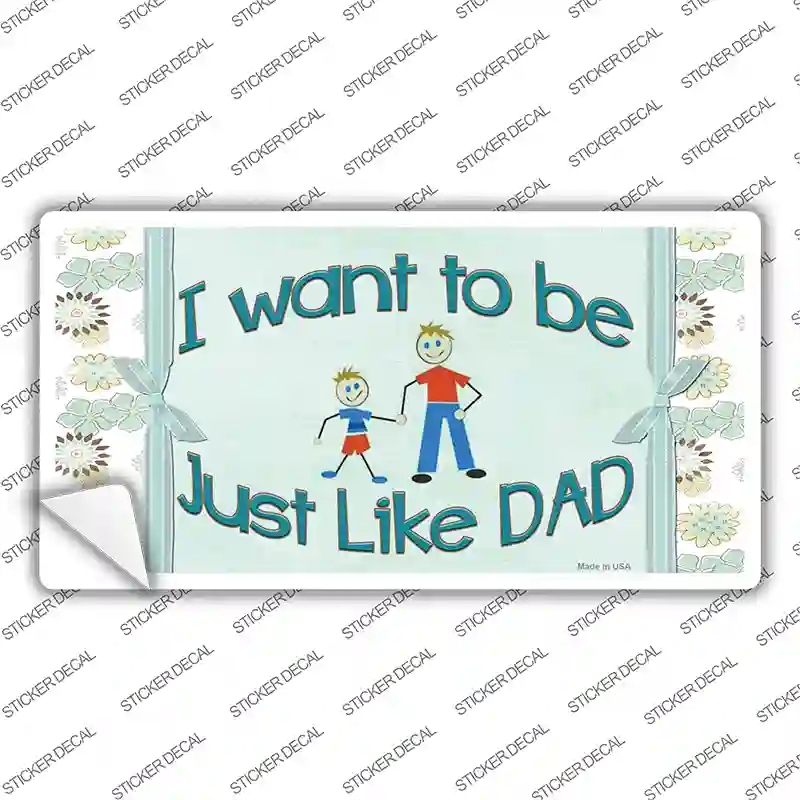 LP-11575s-L Just Like Dad Novelty Sticker Decal, Large