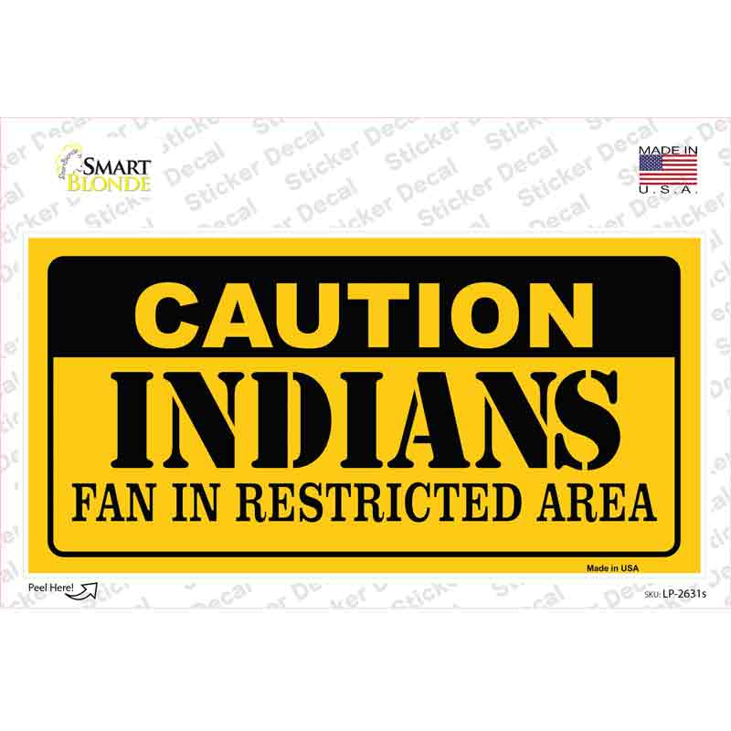 LP-2631s-M Caution Indians Fan Novelty Sticker Decal, Medium