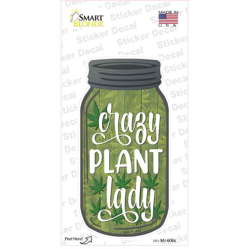 MJ-606s-M Crazy Plant Lady Novelty Mason Jar Sticker Decal, Medium