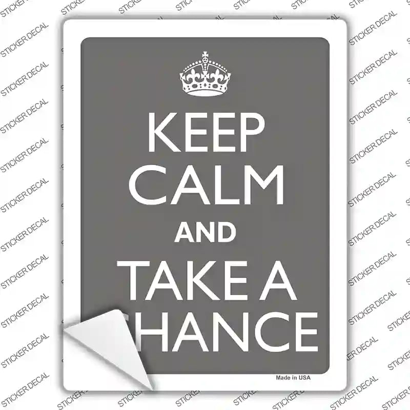 P-2143s-S Keep Calm & Take A Chance Novelty Rectangle Sticker Decal, Small