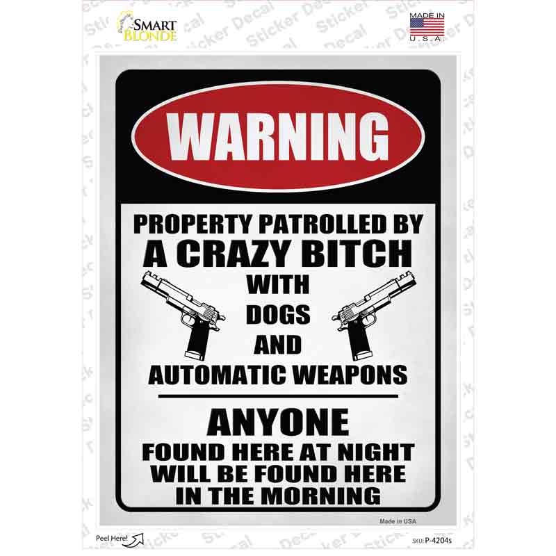 P-4204s-M Patrolled By Crazy Novelty Rectangle Sticker Decal, Medium