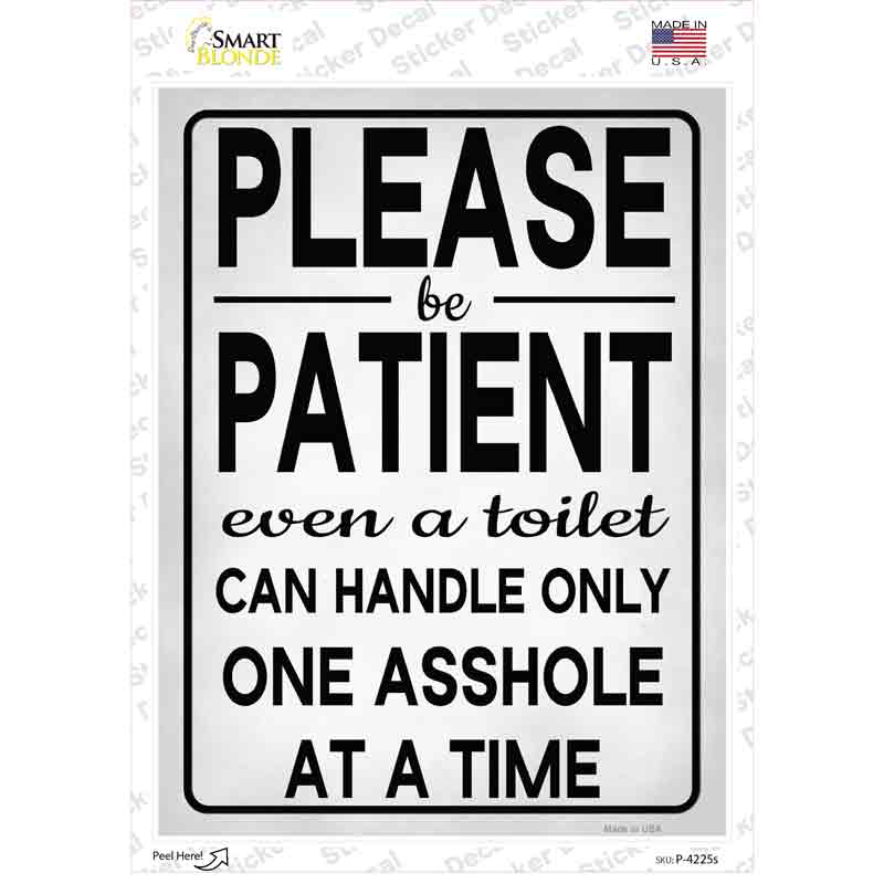 P-4225s-M Only Handle Only One Asshole Novelty Rectangle Sticker Decal, Medium