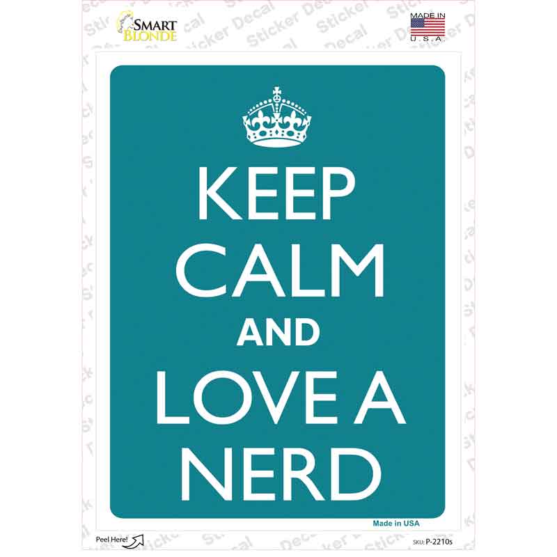 P-2210s-M Keep Calm & Love A Nerd Novelty Rectangle Sticker Decal, Medium