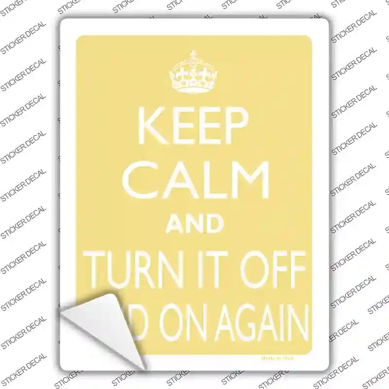 P-2213s-XL Keep Calm Turn It Off & on Again Novelty Rectangle Sticker Decal, Extra Large