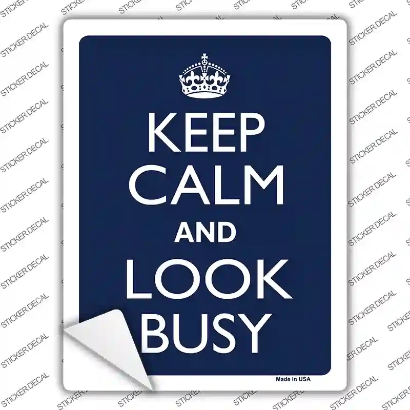 P-2243s-L Keep Calm Look Busy Novelty Rectangle Sticker Decal, Large