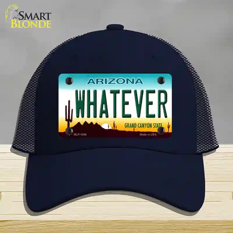 HAT16-MLP-1059 Whatever Arizona Novelty License Plate Hat, Mesh - Navy