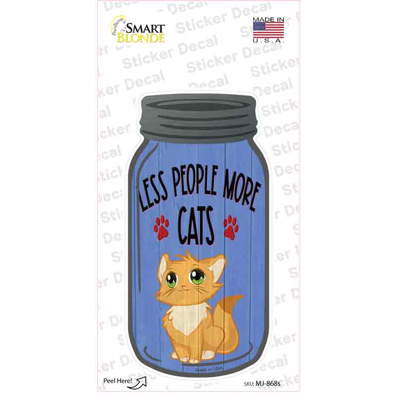 MJ-868s-M Less People More Cats Blue Novelty Mason Jar Sticker Decal, Medium