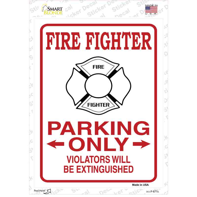 P-871s-M Fire Fighter Parking Extinguished Novelty Rectangular Sticker Decal, Medium