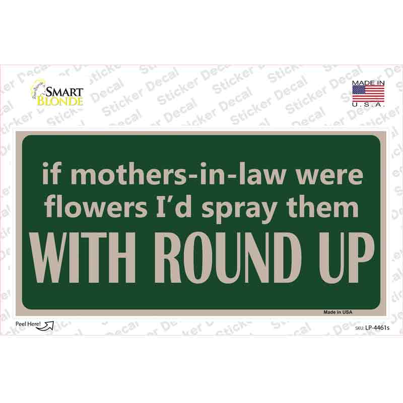 LP-4461s-M If Mother in Laws Were Weeds Novelty Sticker Decal, Medium