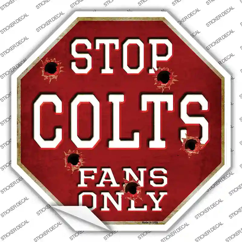 BS-190s-L Colts Fans Only Novelty Octagon Sticker Decal, Large