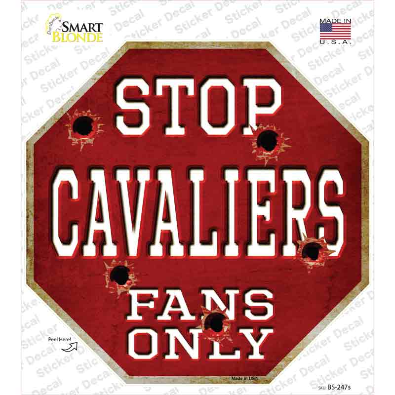 BS-247s-M Cavaliers Fans Only Novelty Octagon Sticker Decal, Medium