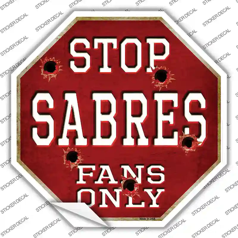 BS-274s-L Sabres Fans Only Novelty Octagon Sticker Decal, Large