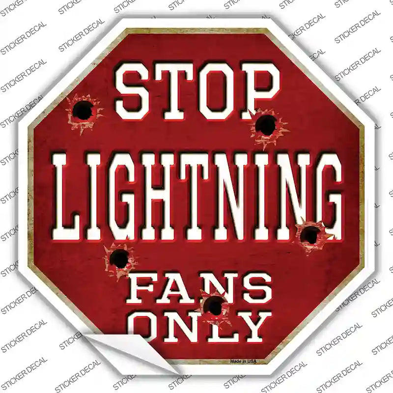 BS-284s-XL Lightning Fans Only Novelty Octagon Sticker Decal, Extra Large