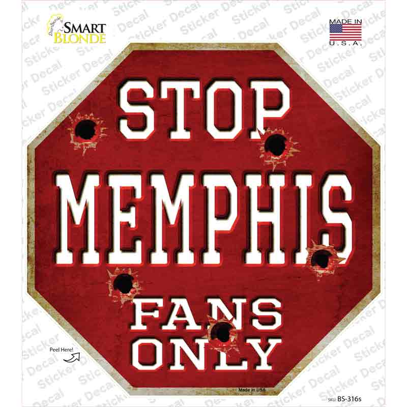BS-316s-M Memphis Fans Only Novelty Octagon Sticker Decal, Medium