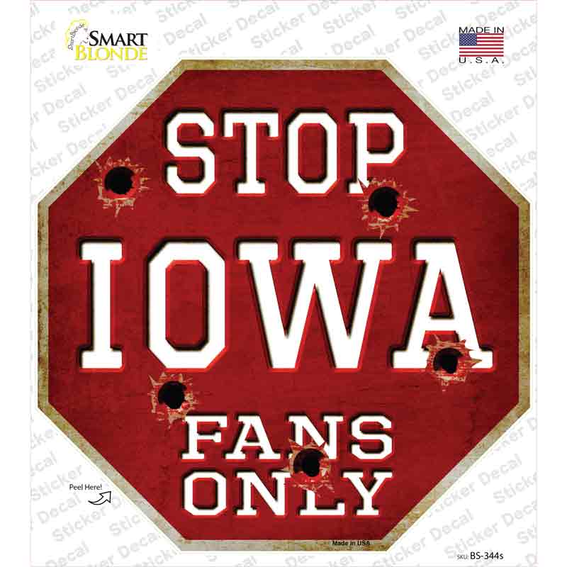 BS-344s-M Iowa Fans Only Novelty Octagon Sticker Decal, Medium