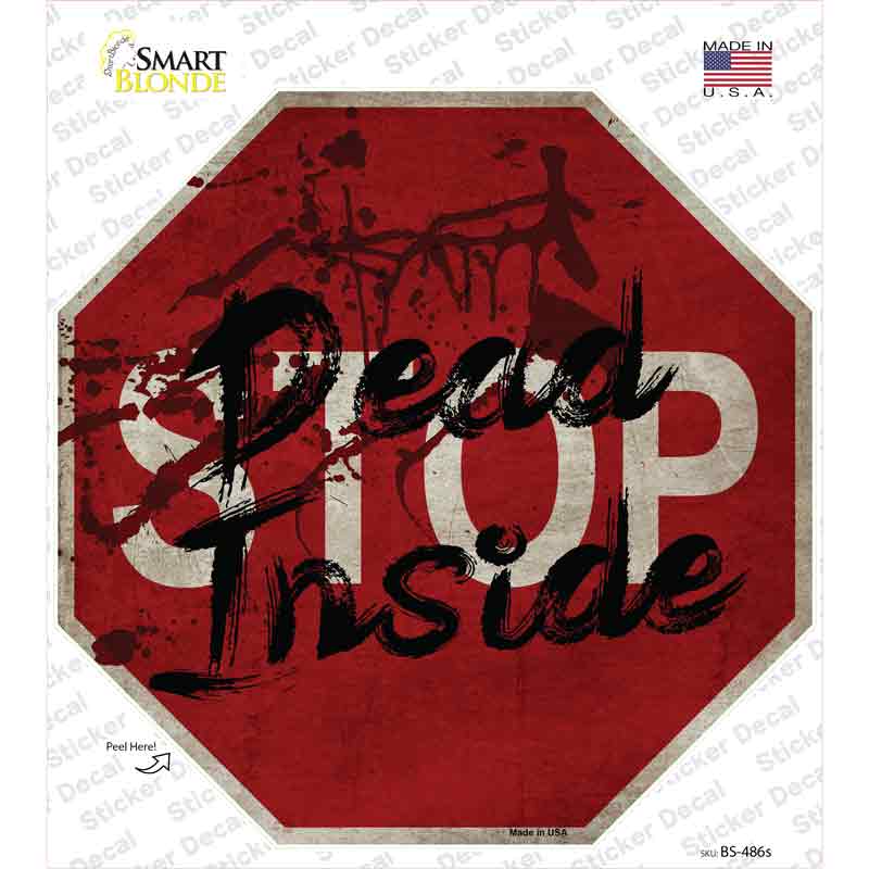 BS-486s-M Bloody Dead Inside Novelty Octagon Sticker Decal, Medium