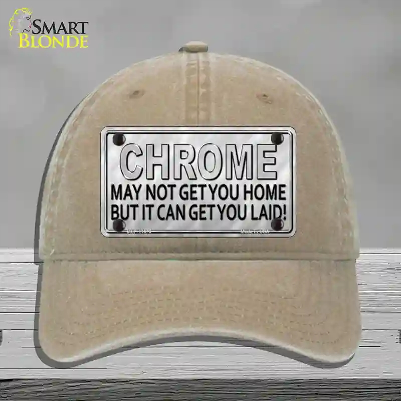 HAT09-MLP-11675 Chrome May Not Get You Home Novelty License Plate Hat, Unconstructed Cotton - Khaki