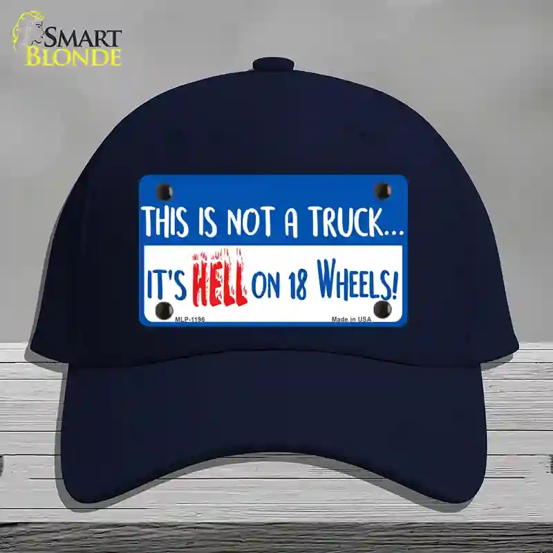 HAT20-MLP-1196 Hell on 18 Wheels Novelty License Plate Hat, Cotton - Navy