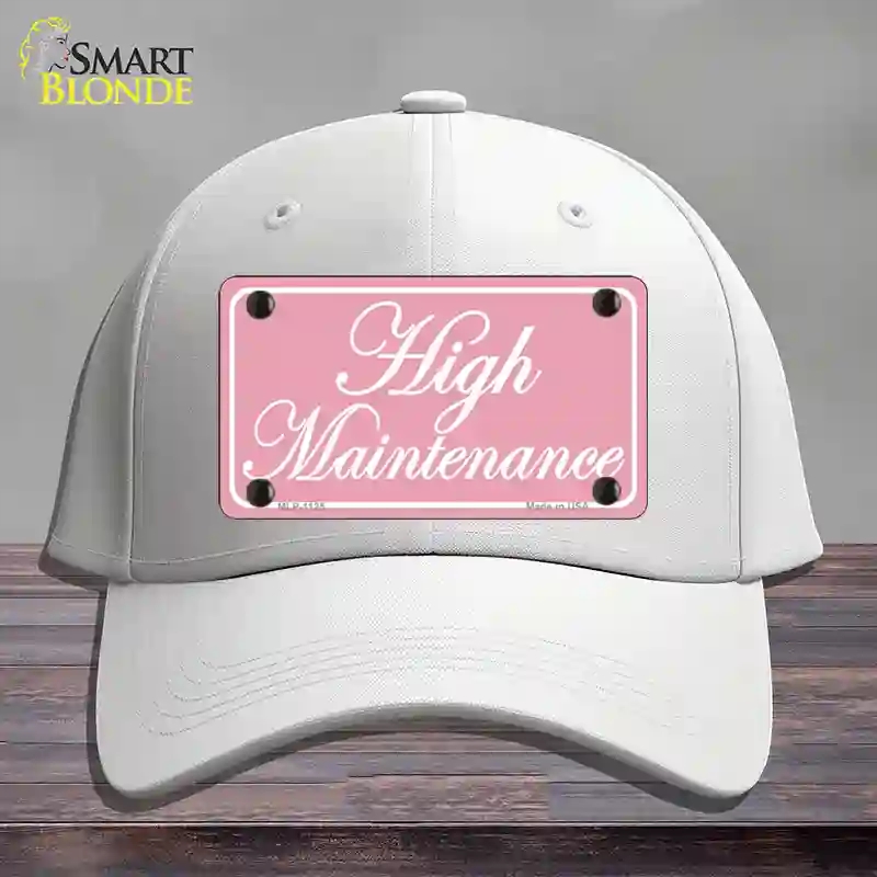 HAT21-MLP-1125 High Maintenance Novelty License Plate Hat, Cotton - White