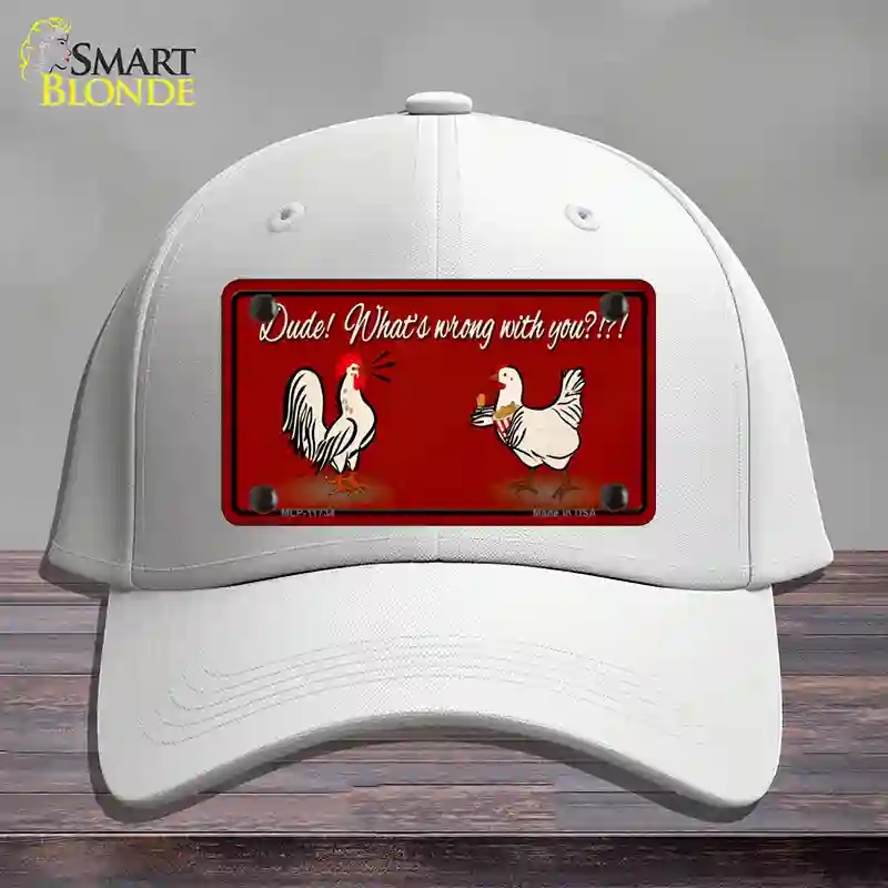 HAT21-MLP-11734 Dude Whats Wrong with You Novelty License Plate Hat, Cotton - White
