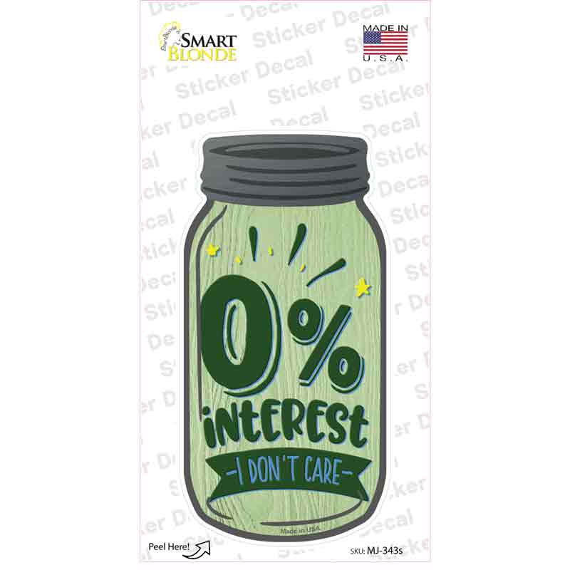 MJ-343s-M Zero Percent Interest Novelty Mason Jar Sticker Decal, Medium
