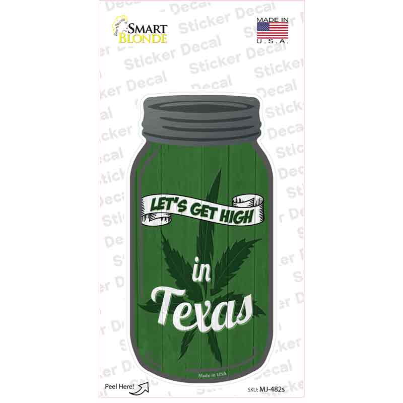 MJ-482s-M Get High Texas Green Novelty Mason Jar Sticker Decal, Medium