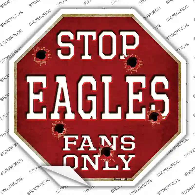 BS-193s-S Eagles Fans Only Novelty Octagon Sticker Decal, Small