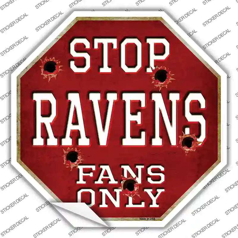 BS-204s-L Ravens Fans Only Novelty Octagon Sticker Decal, Large