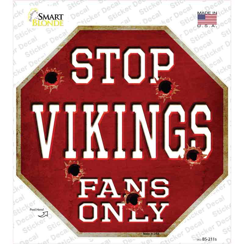 BS-211s-M Vikings Fans Only Novelty Octagon Sticker Decal, Medium