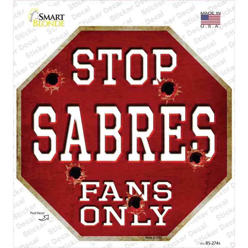 BS-274s-M Sabres Fans Only Novelty Octagon Sticker Decal, Medium