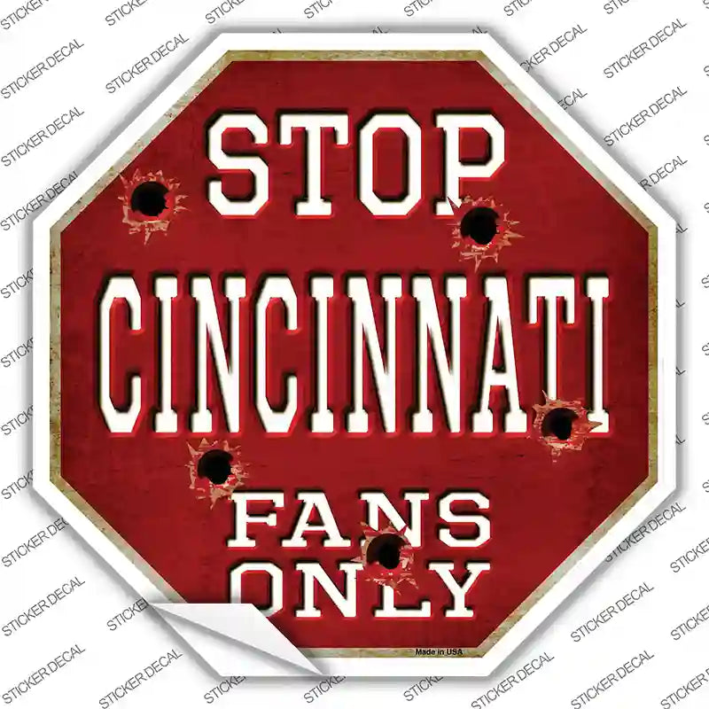 BS-305s-XL Cincinnati Fans Only Novelty Octagon Sticker Decal, Extra Large