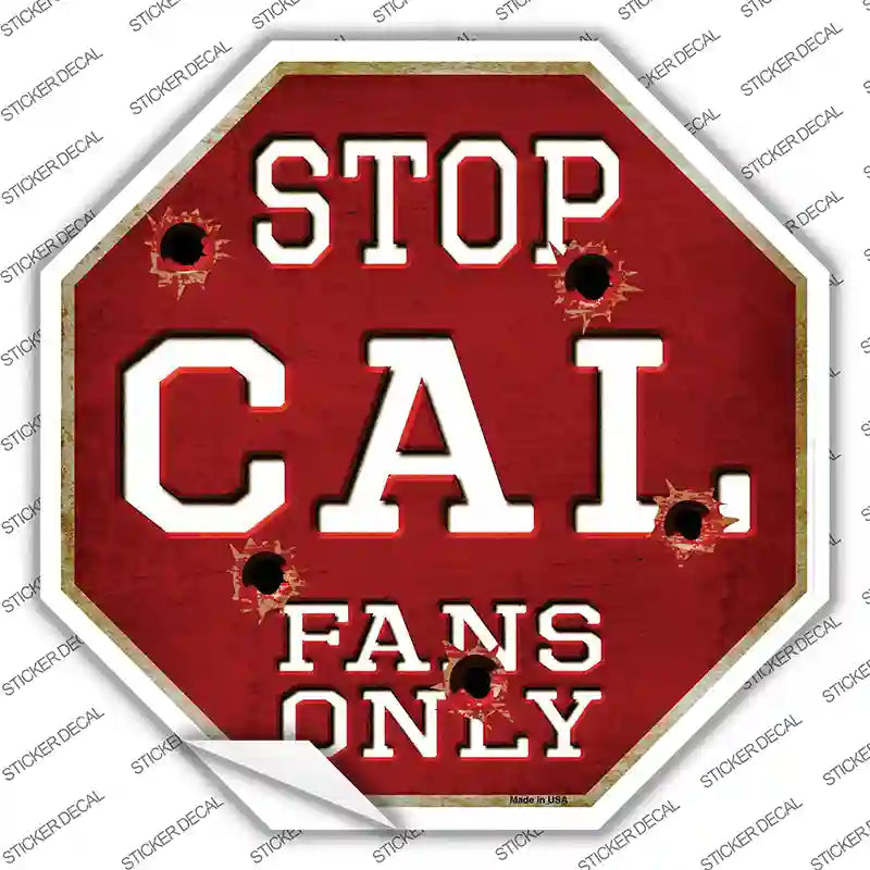 BS-347s-L Cal Fans Only Novelty Octagon Sticker Decal, Large