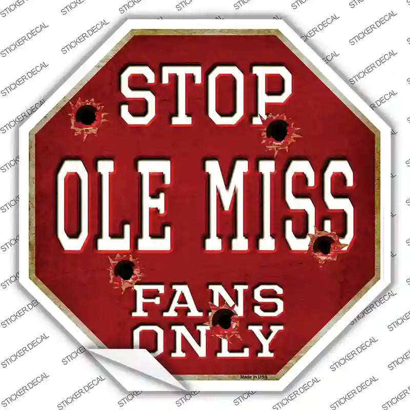 BS-351s-S Ole Miss Fans Only Novelty Octagon Sticker Decal, Small