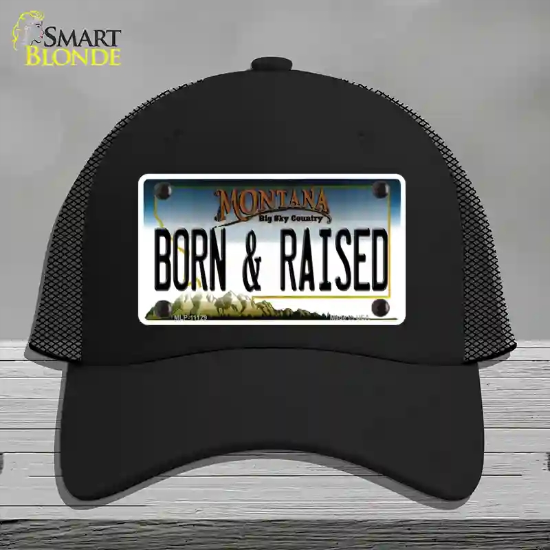 HAT01-MLP-11129 Born & Raised Montana State Novelty License Plate Hat, Mesh - Black