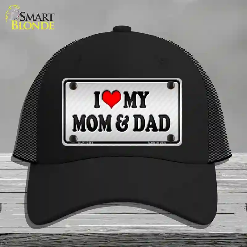 HAT01-MLP-10565 Love My Mom & Dad Novelty License Plate Hat, Mesh - Black