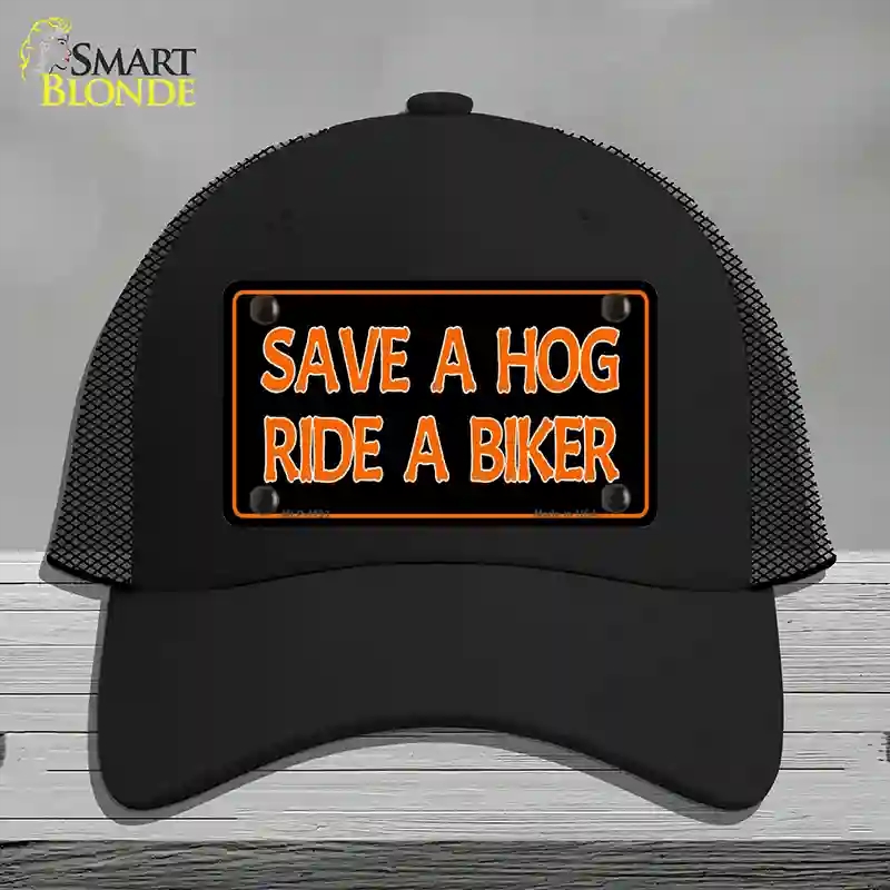 HAT01-MLP-1193 Save a Hog Ride a Biker Novelty License Plate Hat, Mesh - Black