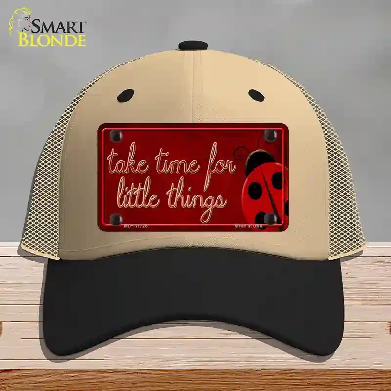HAT02-MLP-11728 Take Time for Little Things Novelty License Plate Hat, Mesh - Khaki & Black