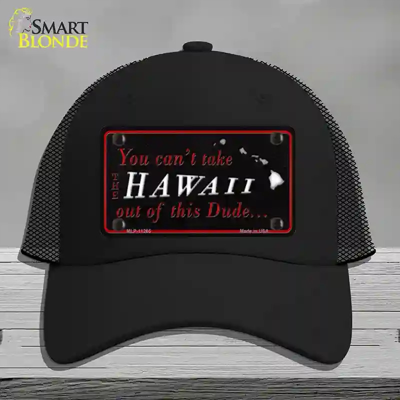 HAT01-MLP-11265 Hawaii Dude Novelty License Plate Hat, Mesh - Black