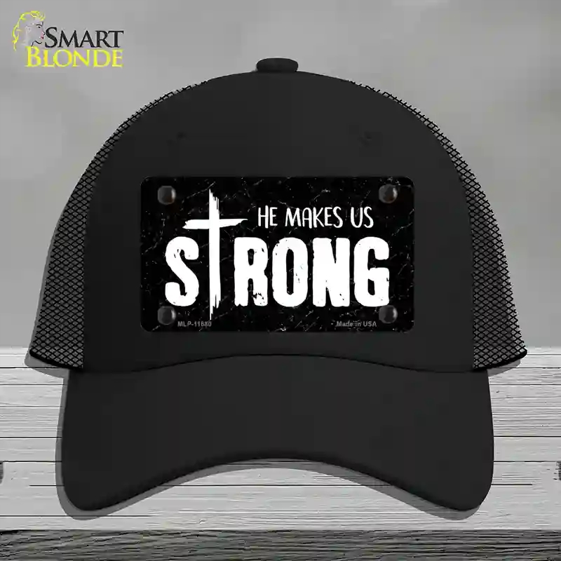 HAT01-MLP-11880 He Makes Us Strong Novelty License Plate Hat, Mesh - Black