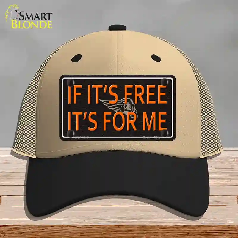 HAT02-MLP-11660 If It is Free It is for Me Novelty License Plate Hat, Mesh - Khaki & Black