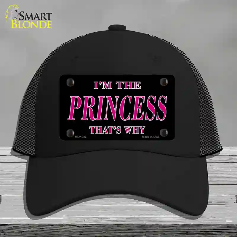 HAT01-MLP-032 Princess Thats Why Novelty License Plate Hat, Mesh - Black
