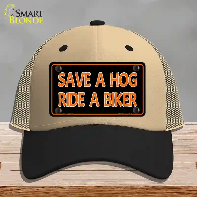 HAT02-MLP-1193 Save a Hog Ride a Biker Novelty License Plate Hat, Mesh - Khaki & Black